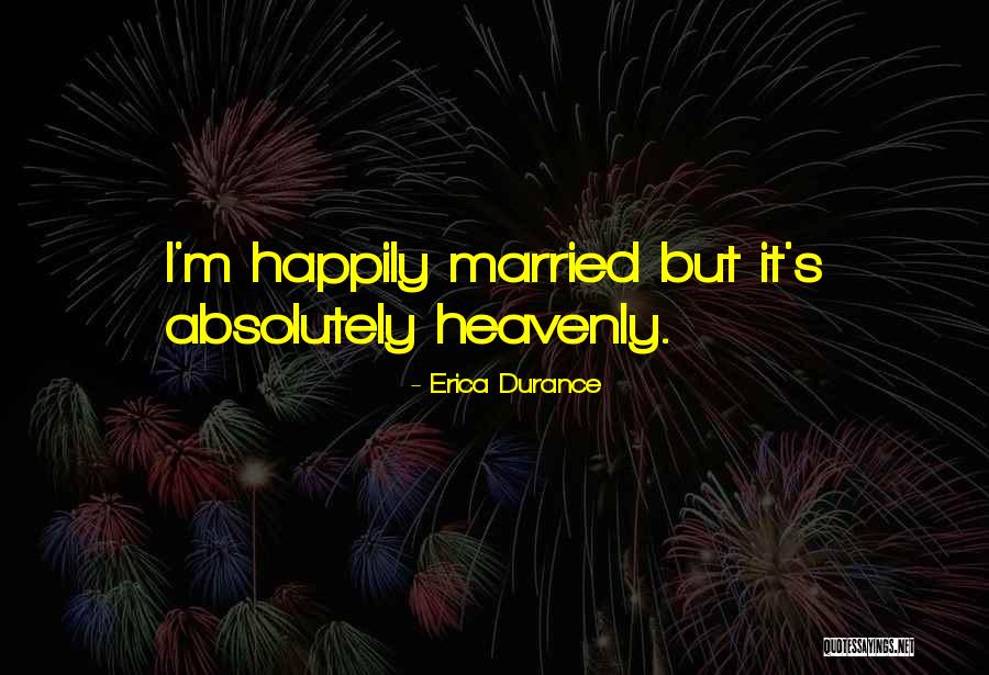 Sjukdom Kol Quotes By Erica Durance Sjukdom Kol Quotes By Erica Durance
