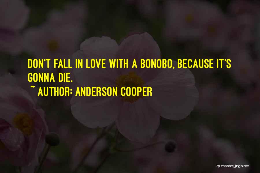 Sjukt Oklar Quotes By Anderson Cooper