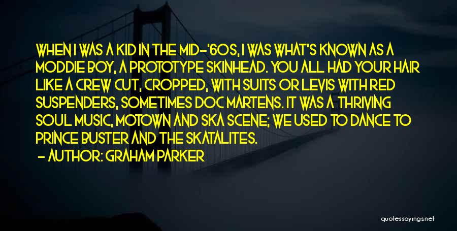 Ska Quotes By Graham Parker