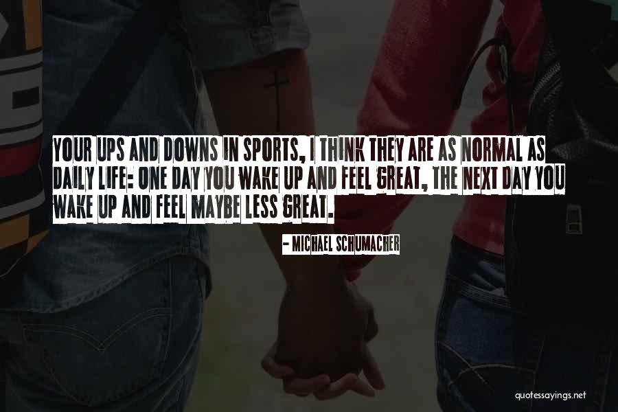 Skaaning Denmark Quotes By Michael Schumacher Skaaning Denmark Quotes By Michael Schumacher