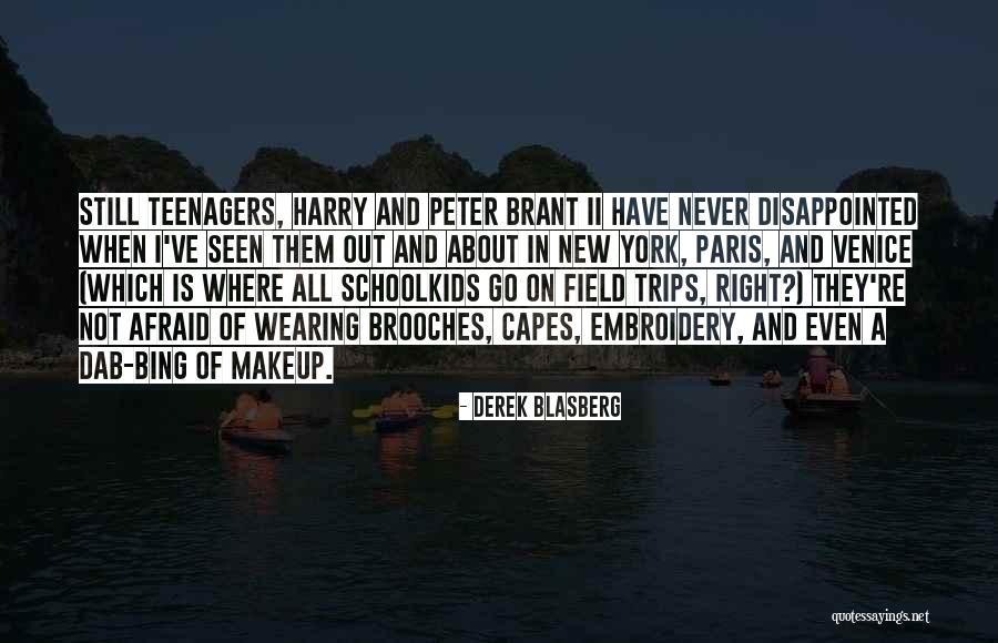 Skaanings Quotes By Derek Blasberg Skaanings Quotes By Derek Blasberg