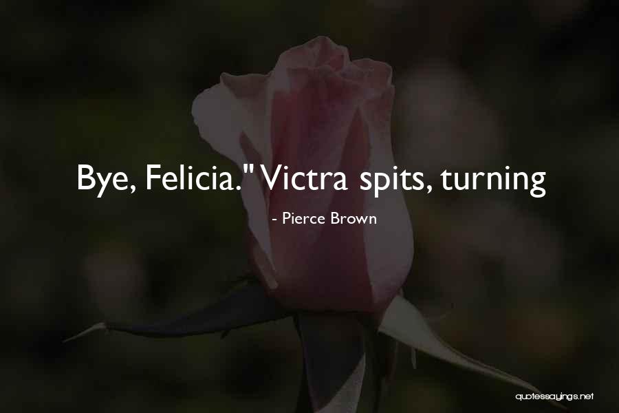 Skagos Asoiaf Quotes By Pierce Brown Skagos Asoiaf Quotes By Pierce Brown