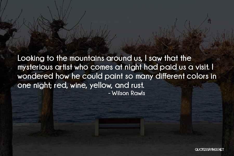 Skaidres Quotes By Wilson Rawls Skaidres Quotes By Wilson Rawls