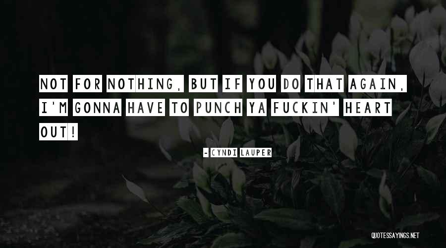 Skaisti Burti Quotes By Cyndi Lauper Skaisti Burti Quotes By Cyndi Lauper