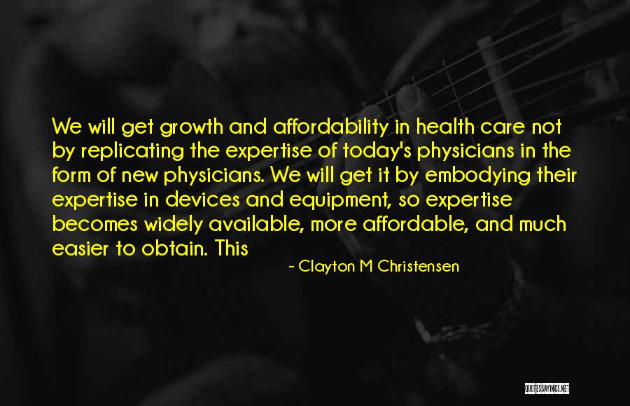 Skaistuma Laboratorija Quotes By Clayton M Christensen Skaistuma Laboratorija Quotes By Clayton M Christensen