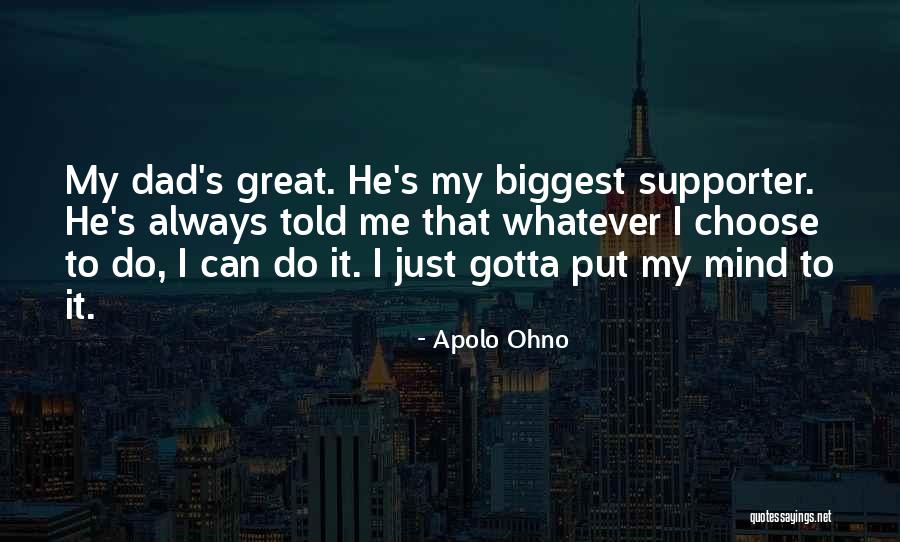 Skaistuma Rezidence Quotes By Apolo Ohno Skaistuma Rezidence Quotes By Apolo Ohno