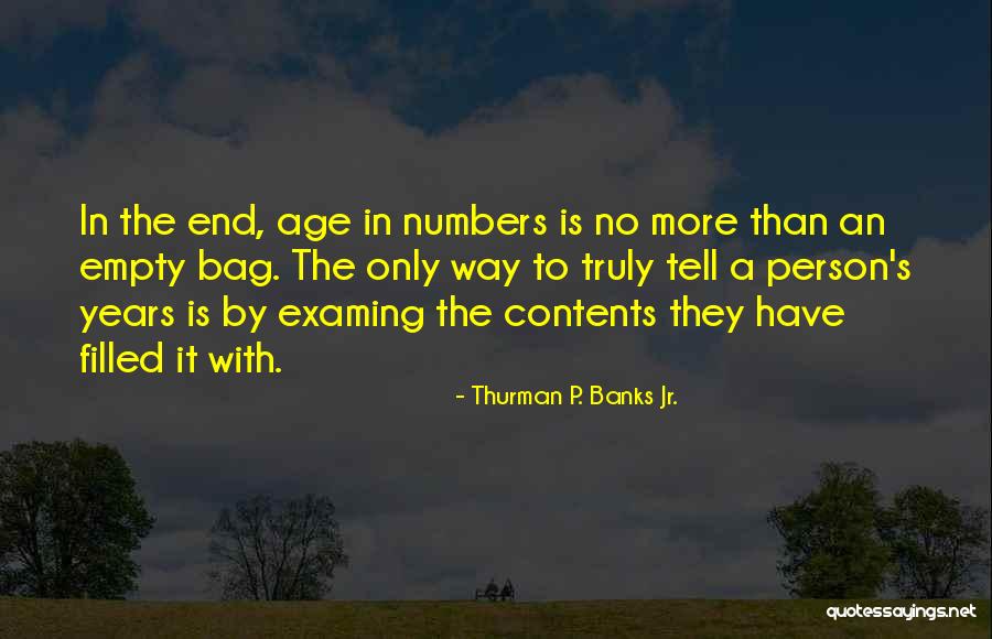 Skaistuma Rezidence Quotes By Thurman P. Banks Jr. Skaistuma Rezidence Quotes By Thurman P. Banks Jr.