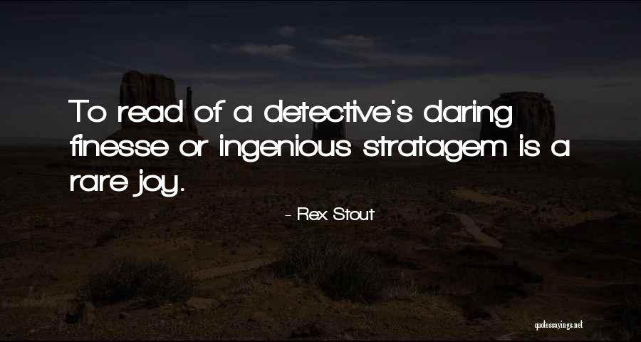 Skakespeare Quotes By Rex Stout Skakespeare Quotes By Rex Stout