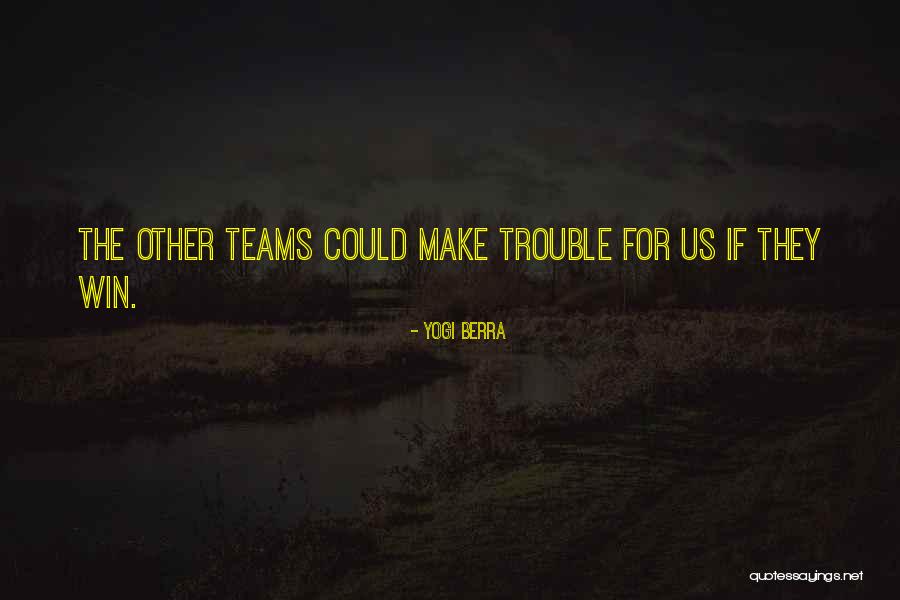Skalberg Quotes By Yogi Berra Skalberg Quotes By Yogi Berra