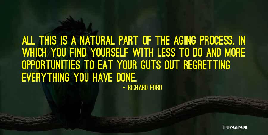 Skaler Quotes By Richard Ford Skaler Quotes By Richard Ford