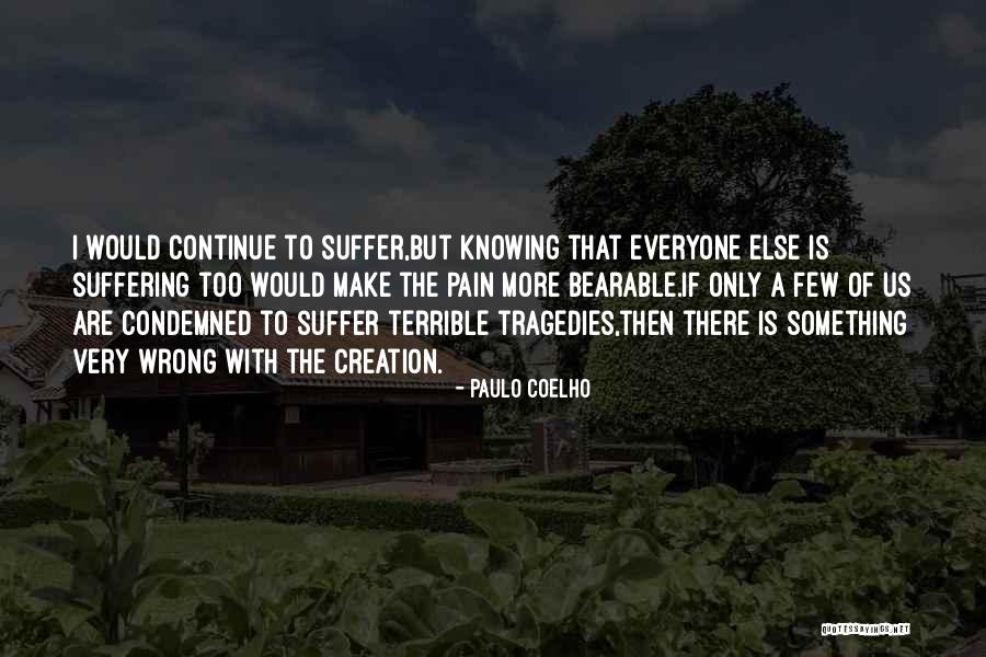 Skalka Seattle Quotes By Paulo Coelho