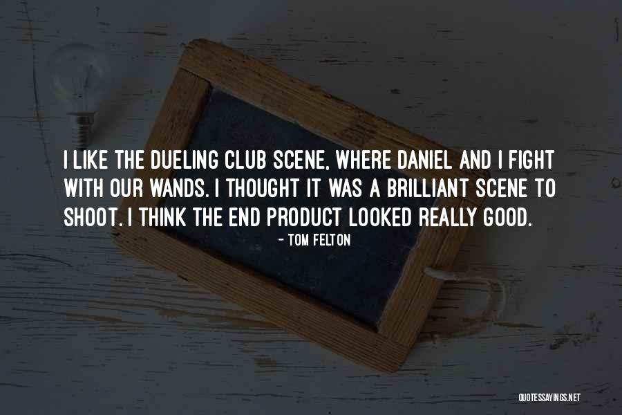 Skallia Quotes By Tom Felton Skallia Quotes By Tom Felton