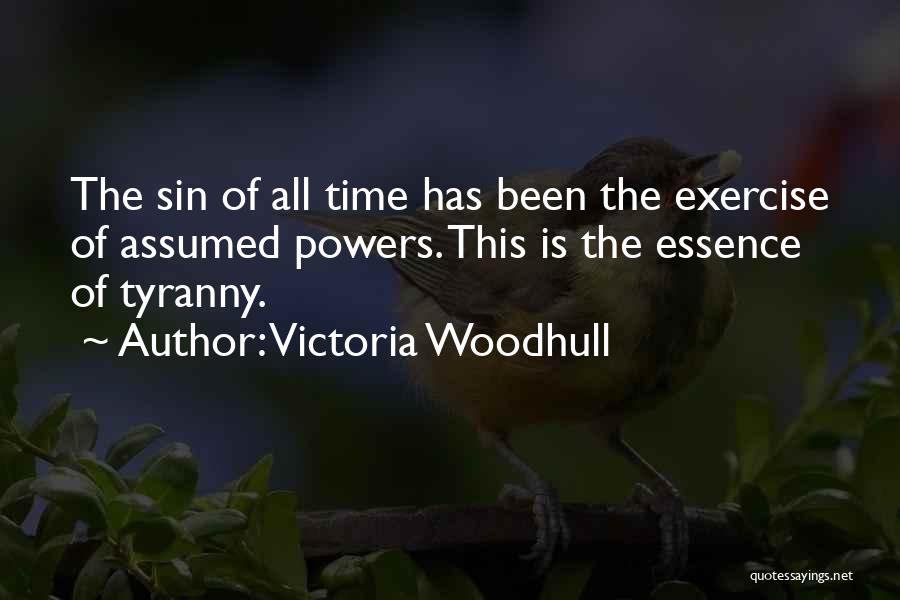 Skalman Quotes By Victoria Woodhull