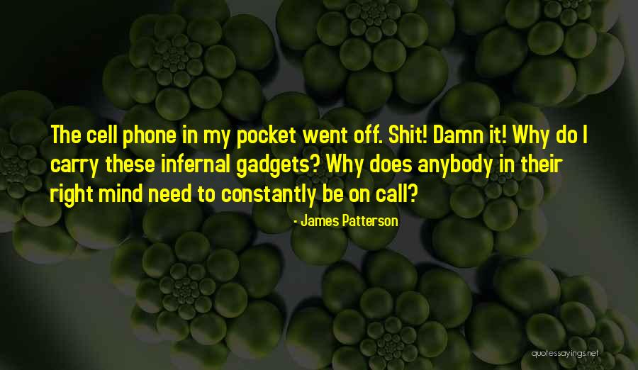 Skambaliukai Quotes By James Patterson Skambaliukai Quotes By James Patterson