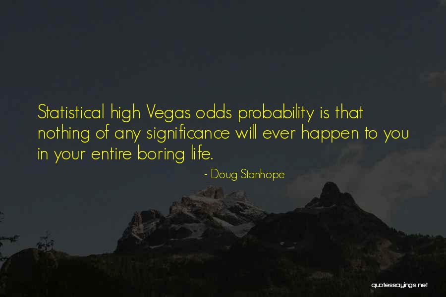 Skandal Artis Quotes By Doug Stanhope