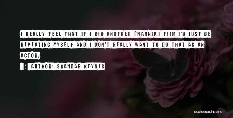 Skandar Keynes Quotes 2260257