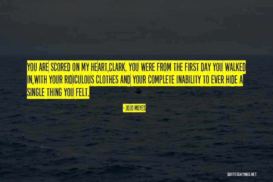 Skands Law Quotes By Jojo Moyes