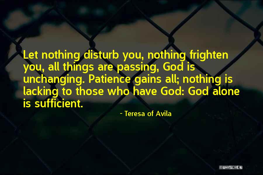 Skands Law Quotes By Teresa Of Avila