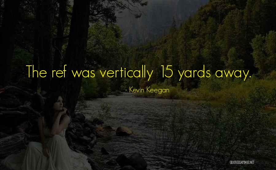 Skanes Sweden Quotes By Kevin Keegan Skanes Sweden Quotes By Kevin Keegan
