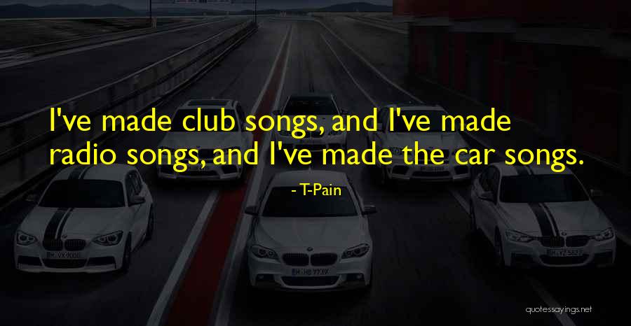 Skanes Technology Quotes By T-Pain Skanes Technology Quotes By T-Pain