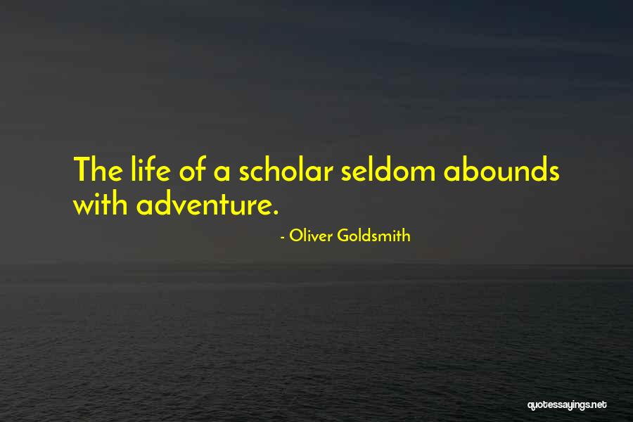 Skanesga Quotes By Oliver Goldsmith Skanesga Quotes By Oliver Goldsmith