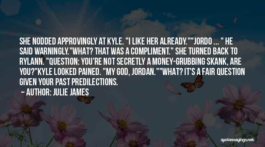Skank Quotes By Julie James