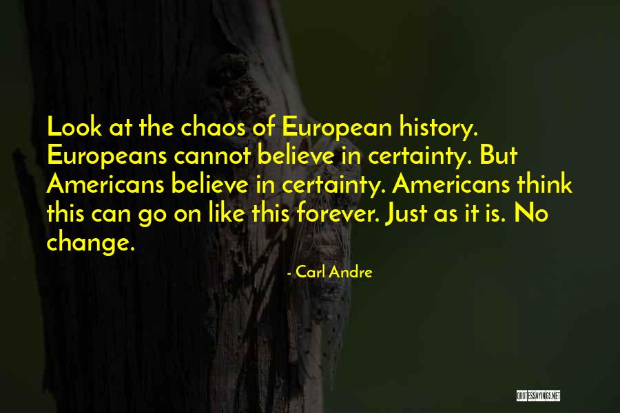 Skankiest Quotes By Carl Andre Skankiest Quotes By Carl Andre