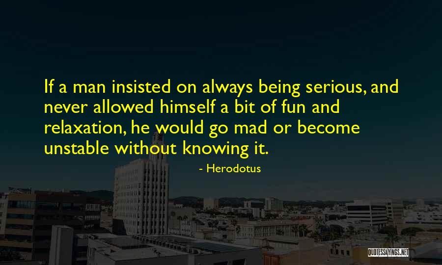 Skankiness Quotes By Herodotus Skankiness Quotes By Herodotus