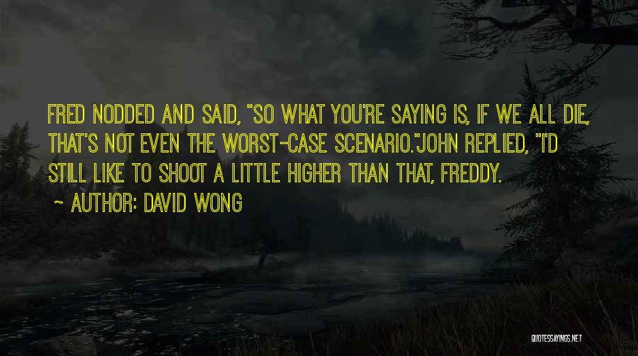 Skarbonka Quotes By David Wong Skarbonka Quotes By David Wong