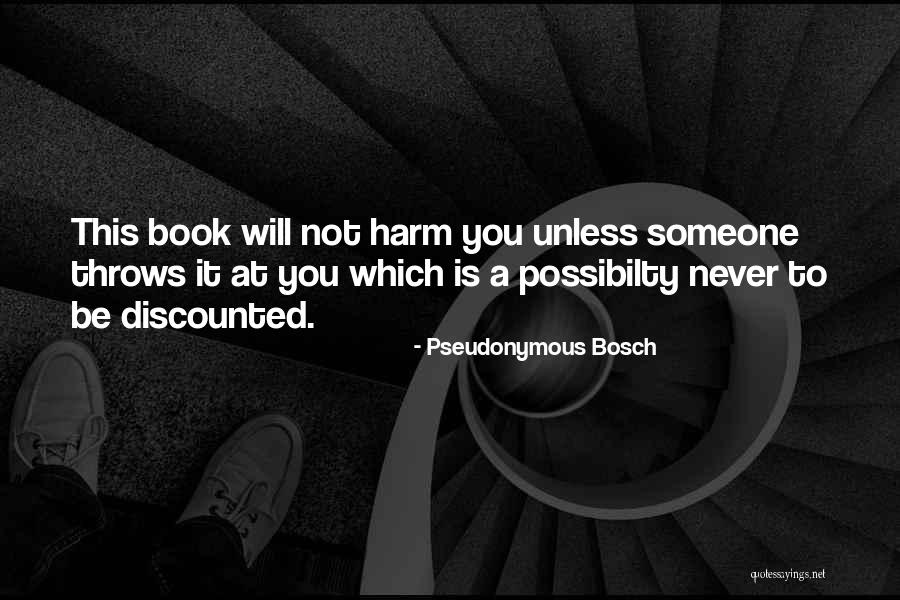 Skarstedt Albert Quotes By Pseudonymous Bosch Skarstedt Albert Quotes By Pseudonymous Bosch