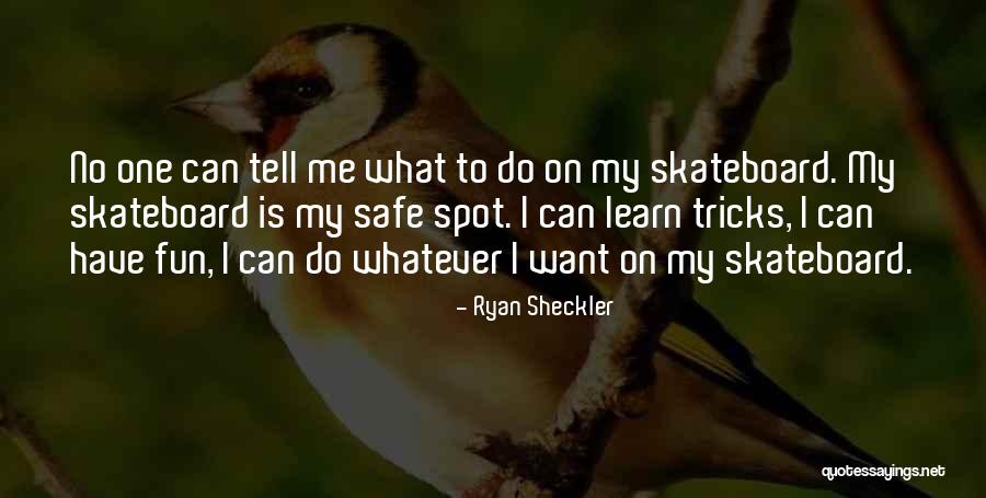 Skateboard Quotes By Ryan Sheckler Skateboard Quotes By Ryan Sheckler