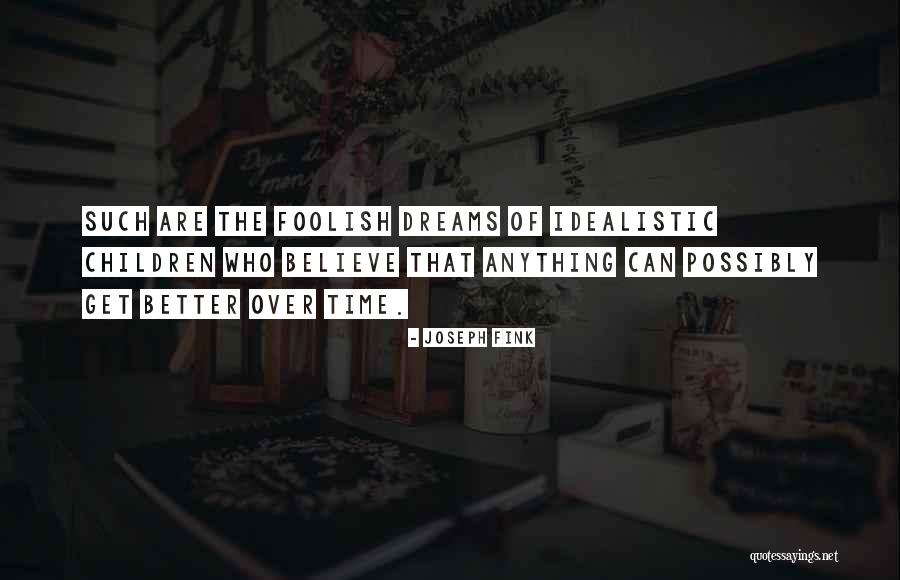 Skateboarders Names Quotes By Joseph Fink Skateboarders Names Quotes By Joseph Fink