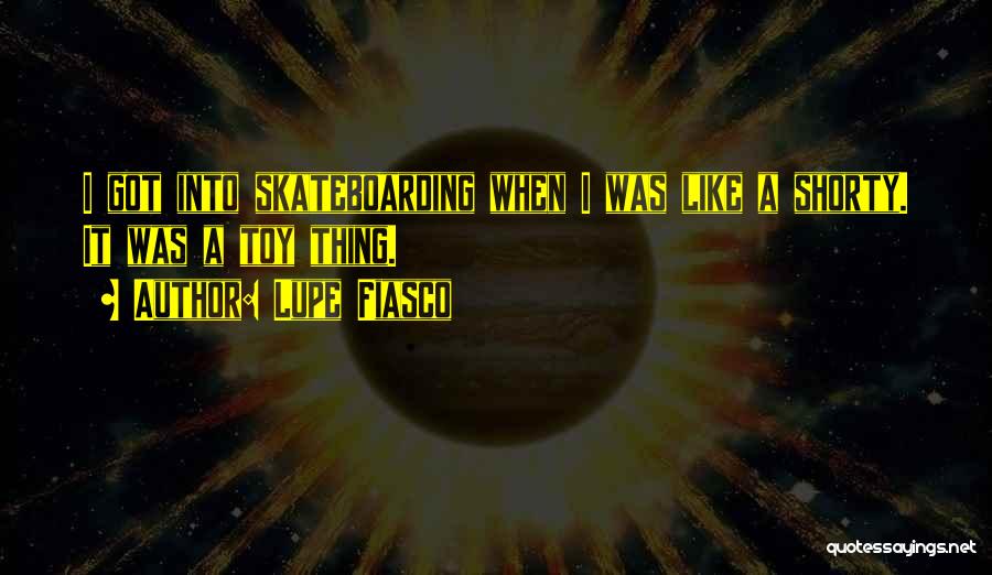 Skateboarding Quotes By Lupe Fiasco