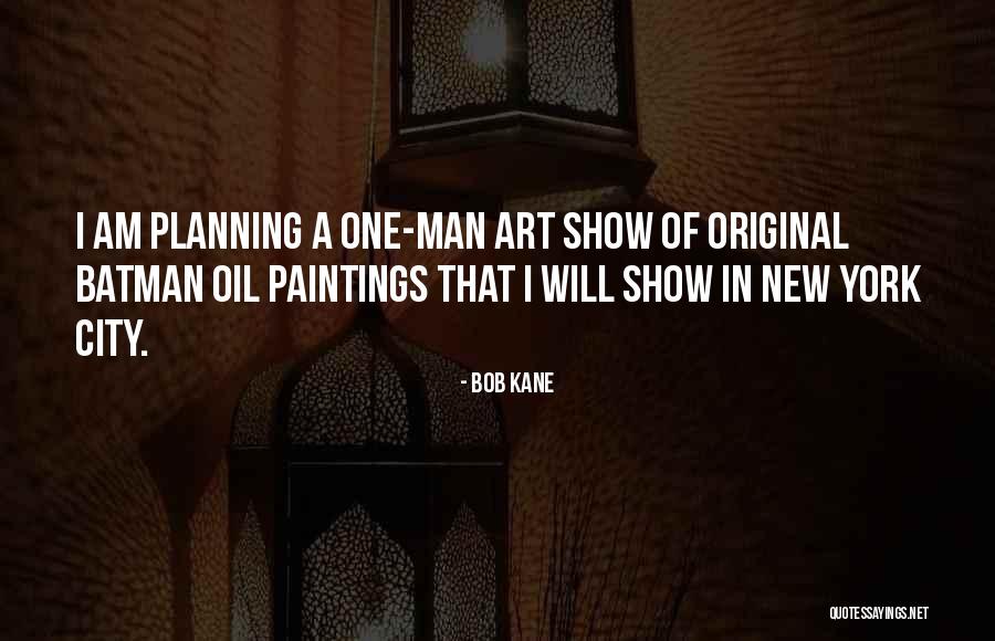 Skateistan Sky Quotes By Bob Kane Skateistan Sky Quotes By Bob Kane