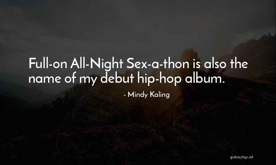 Skater Girlfriend Quotes By Mindy Kaling Skater Girlfriend Quotes By Mindy Kaling