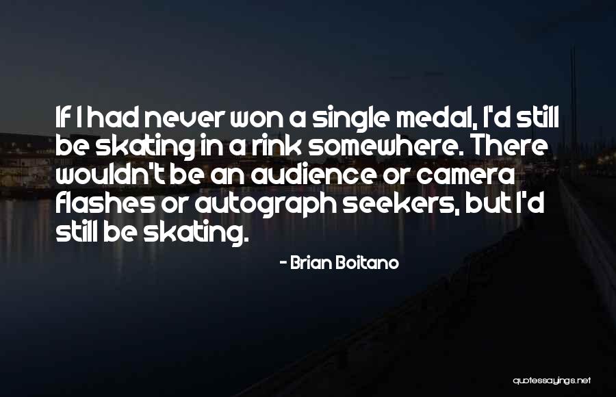 Skating Quotes By Brian Boitano Skating Quotes By Brian Boitano