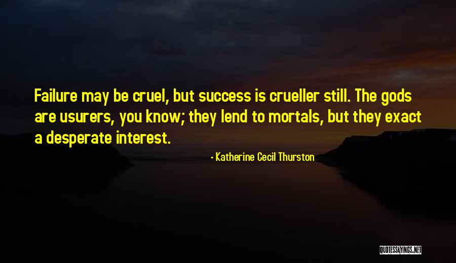 Skats No Malas Quotes By Katherine Cecil Thurston Skats No Malas Quotes By Katherine Cecil Thurston
