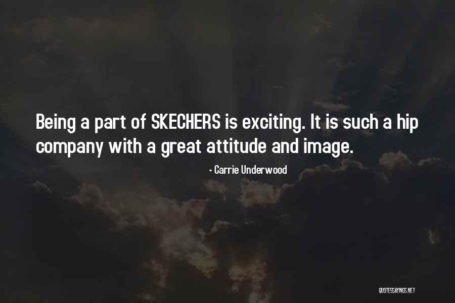 Skechers Company Quotes By Carrie Underwood Skechers Company Quotes By Carrie Underwood