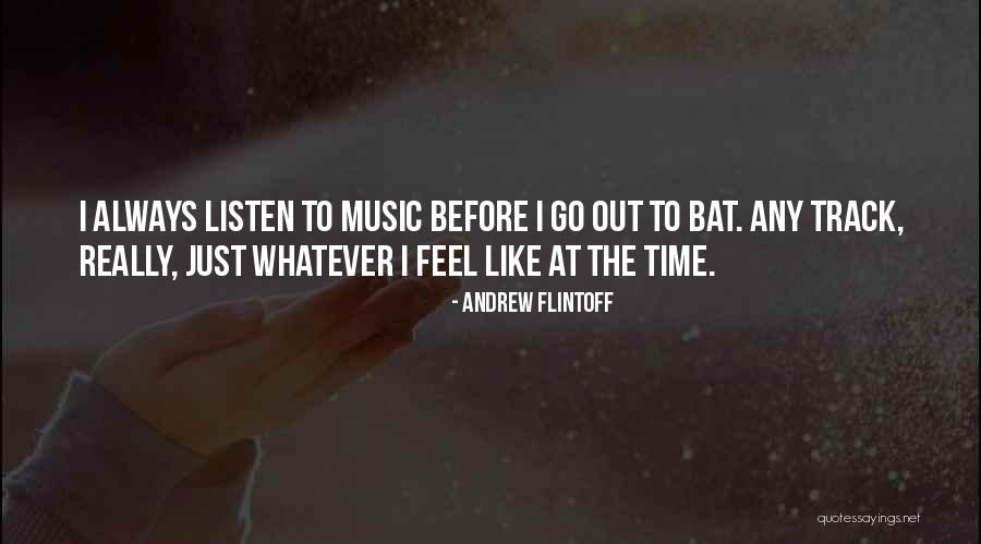Skeedddo Quotes By Andrew Flintoff Skeedddo Quotes By Andrew Flintoff