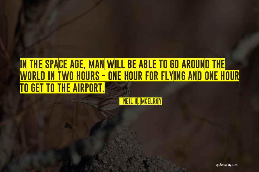 Skeffingtons Huntington Quotes By Neil H. McElroy Skeffingtons Huntington Quotes By Neil H. McElroy