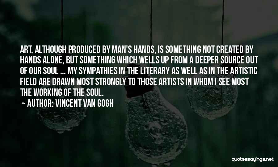 Skeler Musician Quotes By Vincent Van Gogh