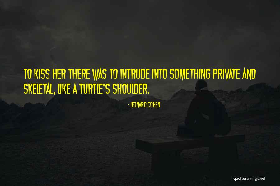 Skeletal Quotes By Leonard Cohen Skeletal Quotes By Leonard Cohen