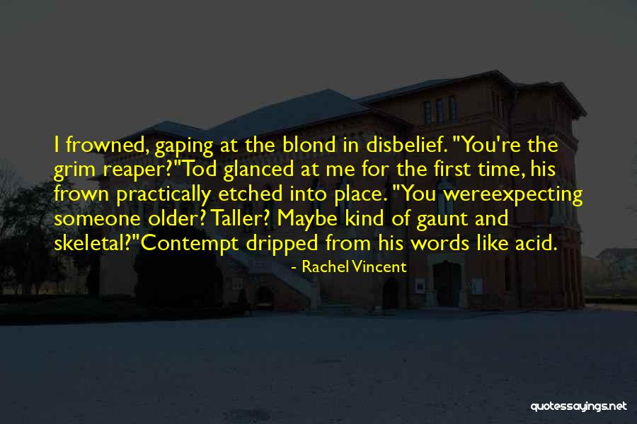 Skeletal Quotes By Rachel Vincent Skeletal Quotes By Rachel Vincent