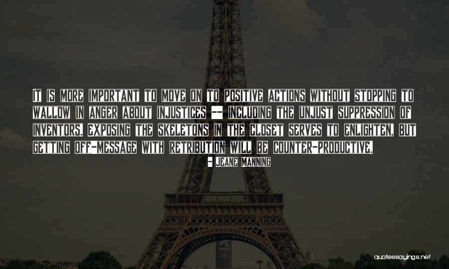 Skeletons In Your Closet Quotes By Jeane Manning Skeletons In Your Closet Quotes By Jeane Manning