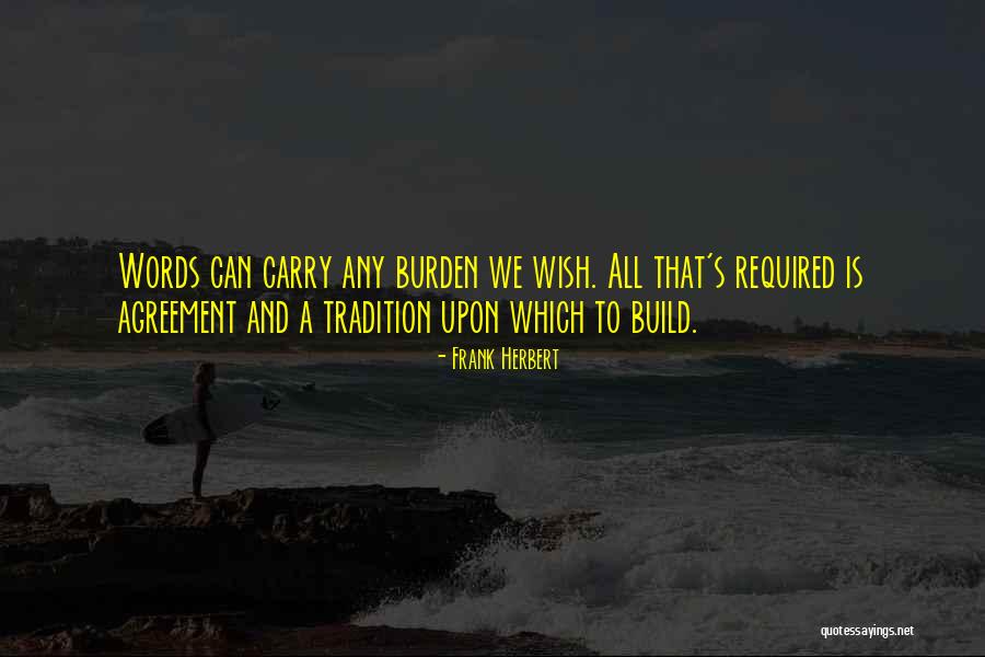 Skelley Construction Quotes By Frank Herbert Skelley Construction Quotes By Frank Herbert
