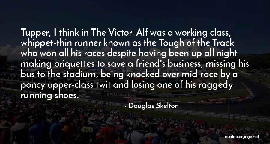 Skelton Quotes By Douglas Skelton Skelton Quotes By Douglas Skelton