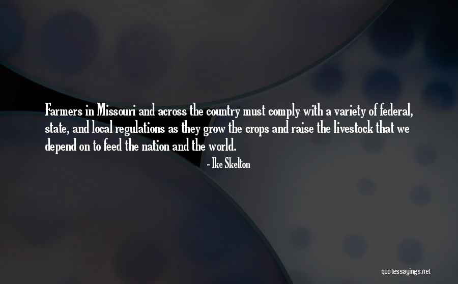 Skelton Quotes By Ike Skelton Skelton Quotes By Ike Skelton