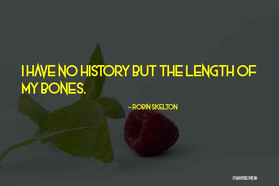 Skelton Quotes By Robin Skelton Skelton Quotes By Robin Skelton