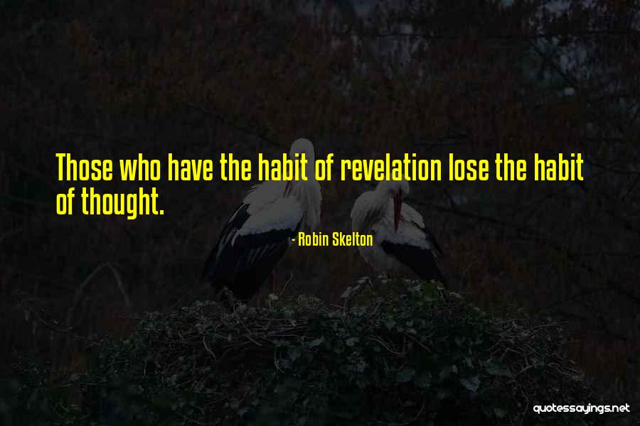 Skelton Quotes By Robin Skelton Skelton Quotes By Robin Skelton
