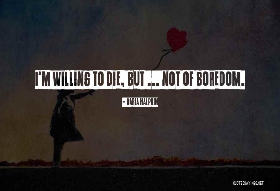 Skenario Ronde Quotes By Daria Halprin Skenario Ronde Quotes By Daria Halprin